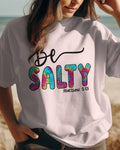 Be Salty – DTF Transfer