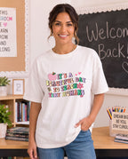 It's a Beautiful day to Teach Tiny Humans - DTF Transfer