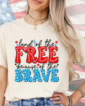 Land Of The Free Because Of The Brave-DTF Transfer