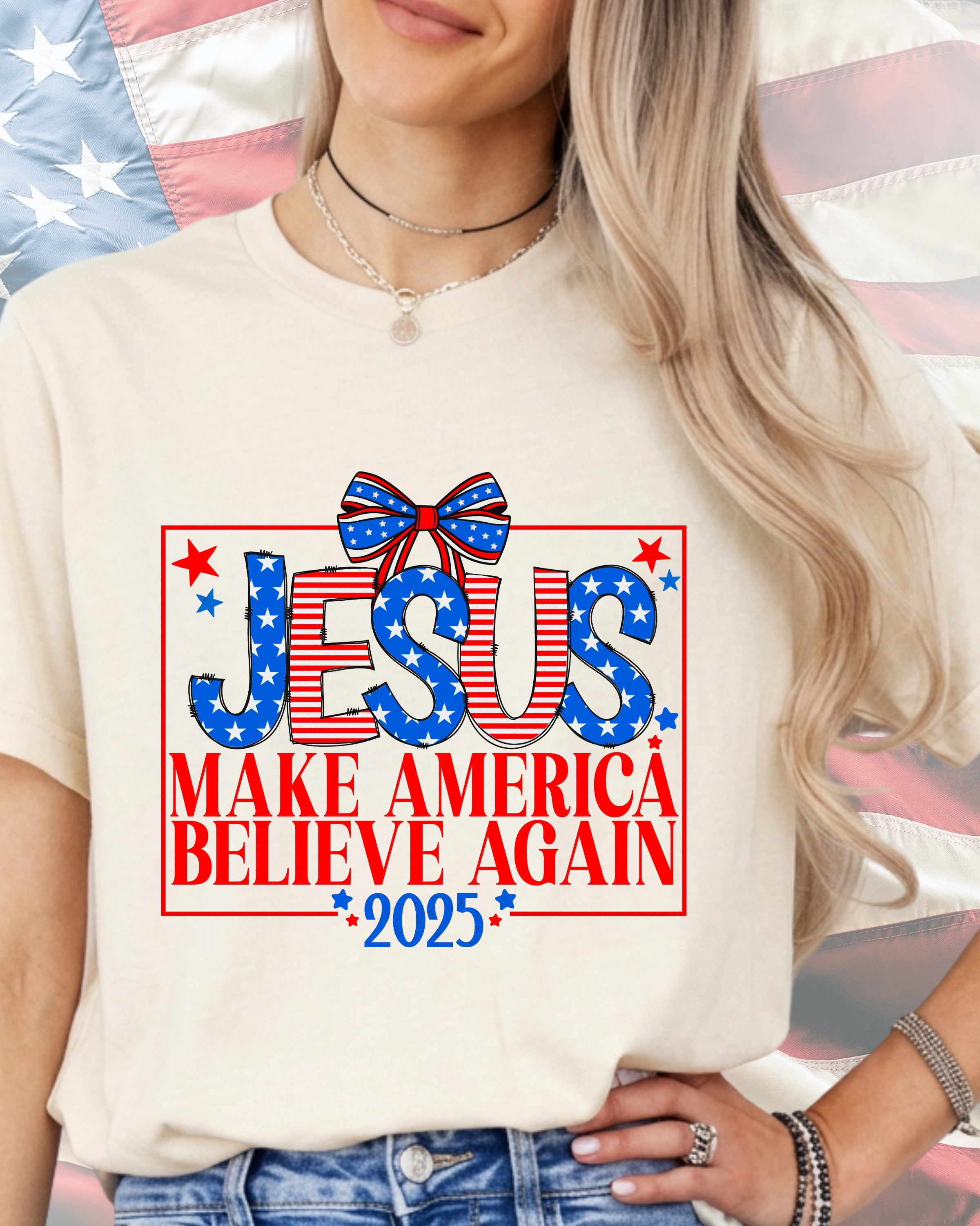 Jesus Make America Believe Again 2025-DTF Transfer